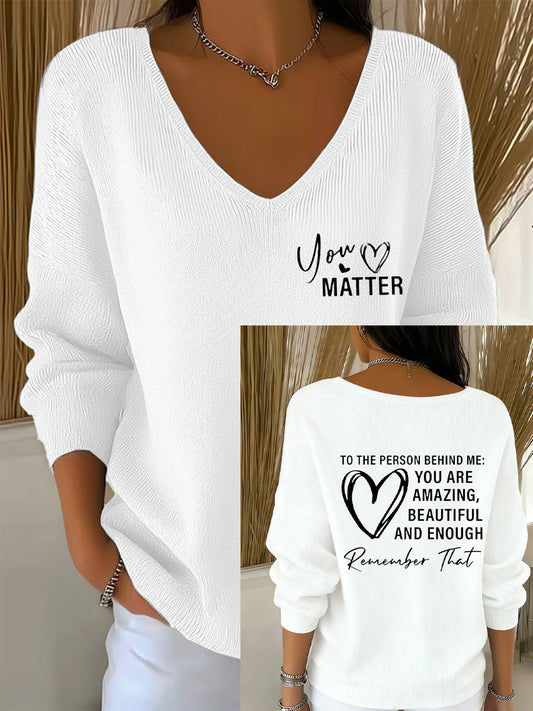 Women's Dear Person Behind Me You Matter Printed V-Neck Ribbed Top